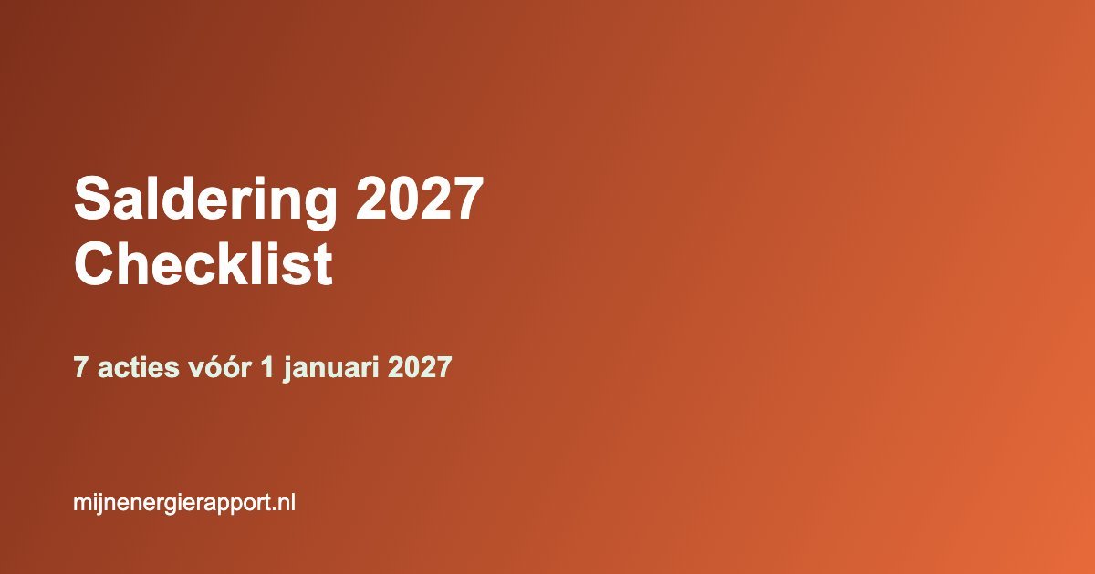 Saldering 2027 checklist 7 stappen vóór 1 januari